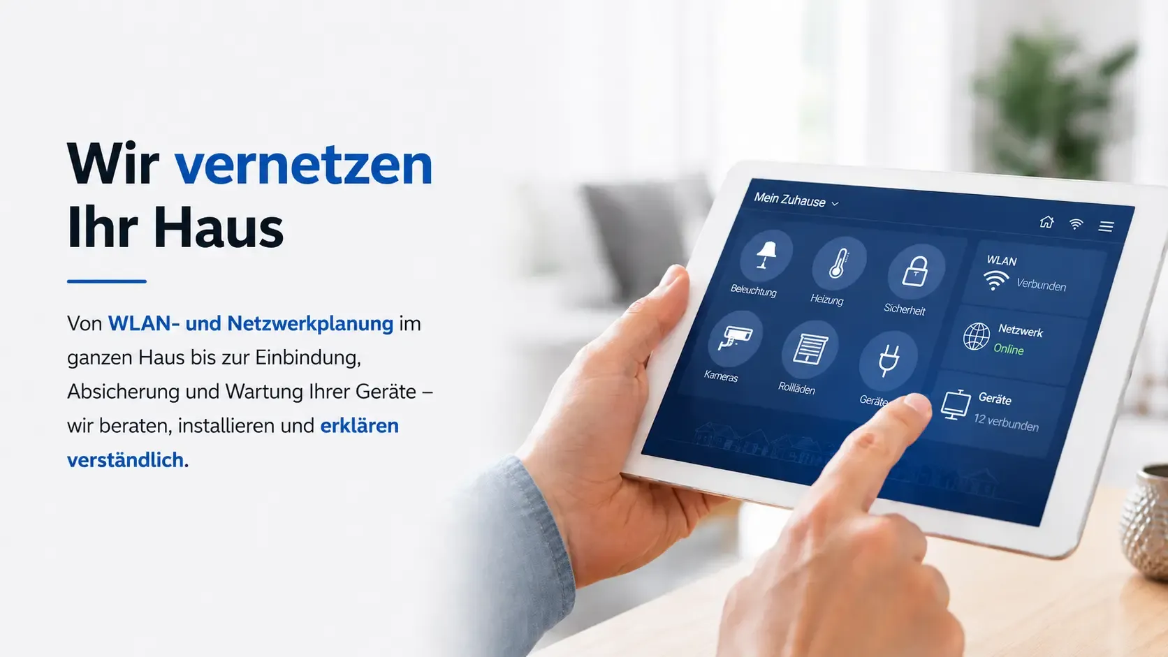 Wir vernetzen Ihr Haus